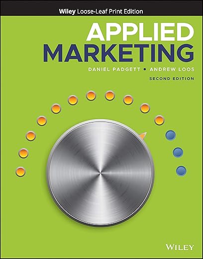 (E-Book  PDF)   Applied Marketing 2nd Edition by Daniel Padgett , Andrew Loos