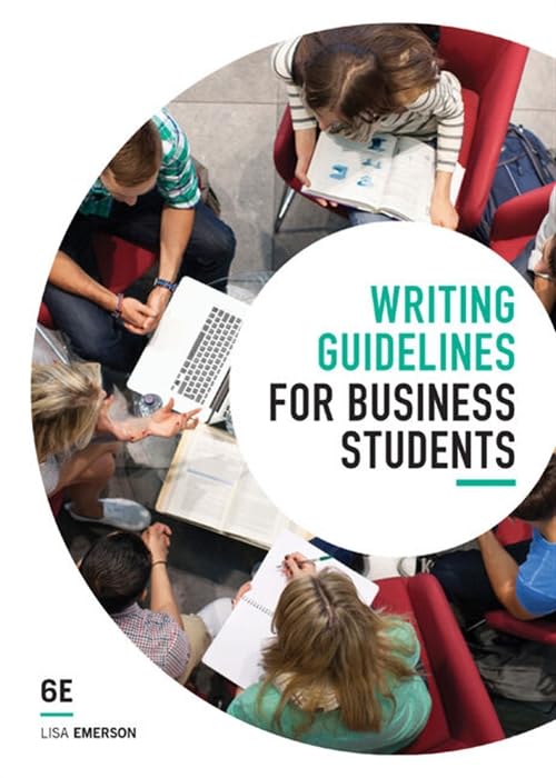  (eBook PDF)  Writing Guidelines for Business Students 6thEditi by Lisa Emerson