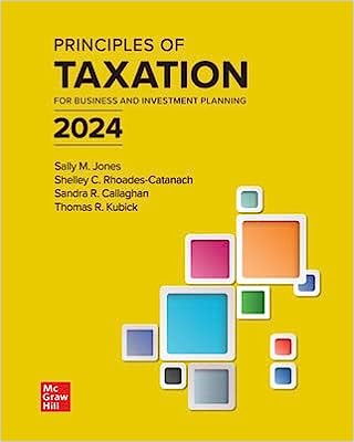 Solution manual for Principles of Taxation for Business and Investment 2024 by Sally Jones , Shelley Rhoades-Catanach