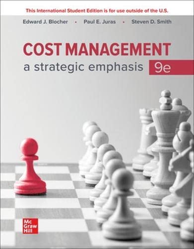 Solution manual    Cost Management A Strategic Emphasis 9th Edition  by  Steven Smith Edward Blocher, Paul Juras