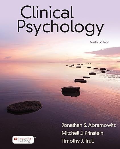 (eBook PDF)Clinical Psychology 9th Edition by Jonathan S. Abramowitz by  Jonathan S. Abramowitz , Mitchell Prinstein , Timothy Trull 