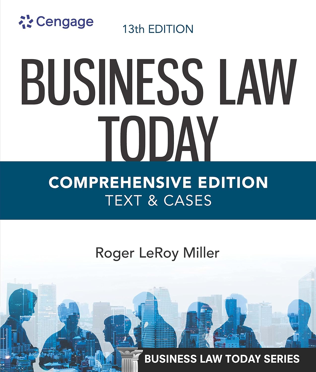 Solution manual for Business Law Today, Comprehensive 13th edition by Roger LeRoy Miller