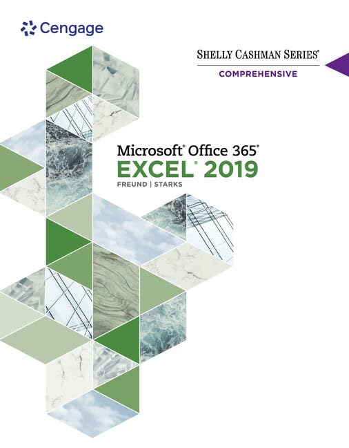 Solution manual for Shelly Cashman Series Microsoft Office 365 and Excel 2019 by Steven Freund, Joy Starks