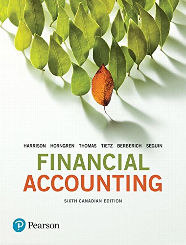 Solution manual  Financial Accounting, Sixth Canadian Edition by  Walter Harrison , Charles Horngren , C. Thomas