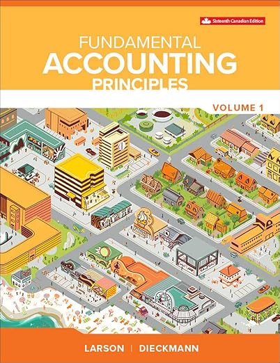 Solution manual   Fundamental Accounting Principles Volume 1 16th Canadian by Kermit D. Larson , Heidi Dieckmann