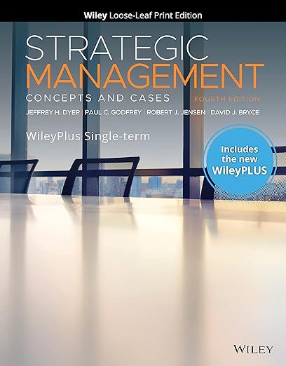 Test Bank   Strategic Management Concepts and Cases 4th Edition by  Jeffrey H. Dyer , Paul C. Godfrey , Robert J. Jensen 