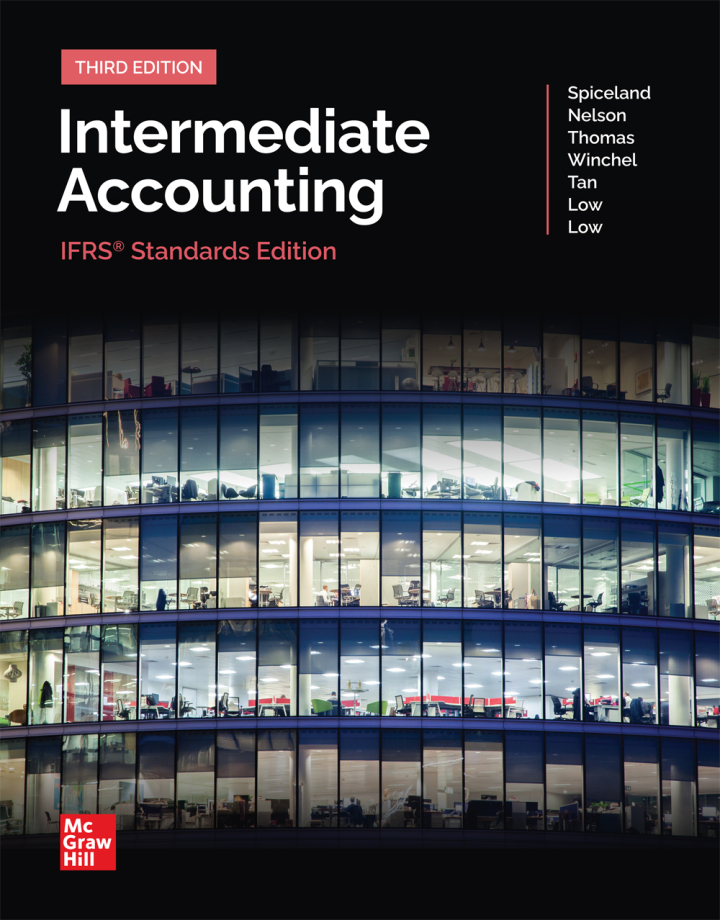 Solution manual for Intermediate Accounting, IFRS Standards Edition 3rd by David Spiceland; Mark Nelson; Wayne DO NOT USE Thomas; Wayne Thomas; Jennifer Winchel; Pearl Tan; Be