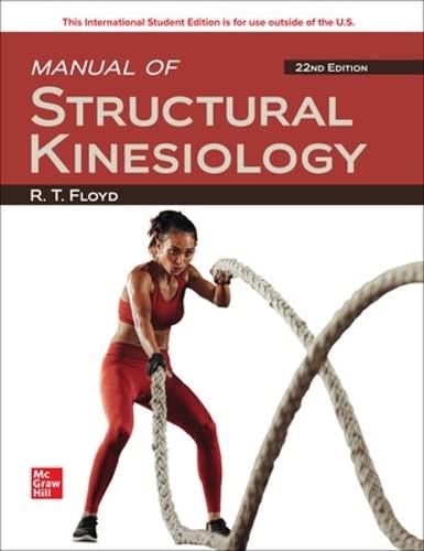  (Test Bank)  Manual of Structural Kinesiology 22nd Edition  by  R. .T. Floyd