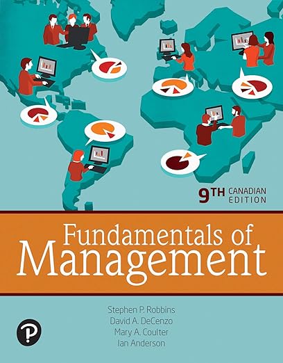  Test Bank  Fundamentals of Management 9th Canadian Edition by  David A. DeCenzo , Mary A. Coulter , Ian Anderson