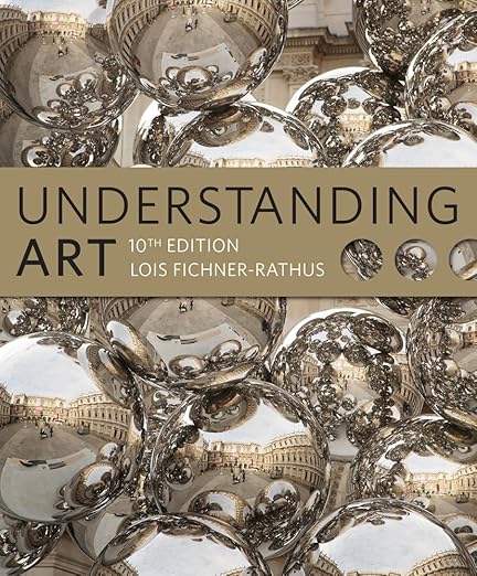 Test Bank  Understanding Art 10th edition Fichner Rathus by  Lois Fichner-Rathus