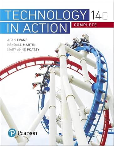 Test Bank   Technology in Action Introductory 14th edition  by  Alan Evans , Kendall Martin , Mary Anne Poatsy 