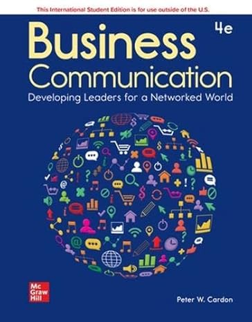 Test Bank  Business Communication Developing Leaders for a  by  Peter Cardon