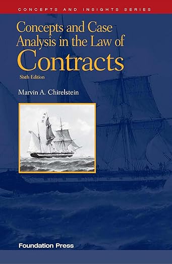 (eBook PDF)Concepts and Case Analysis in the Law of Contracts 7th.... by  Marvin A Chirelstein