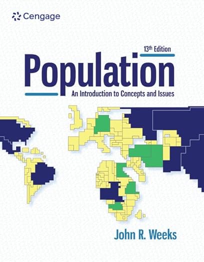 Solution manual Population An Introduction to Concepts and Issues 13th  by  John Weeks