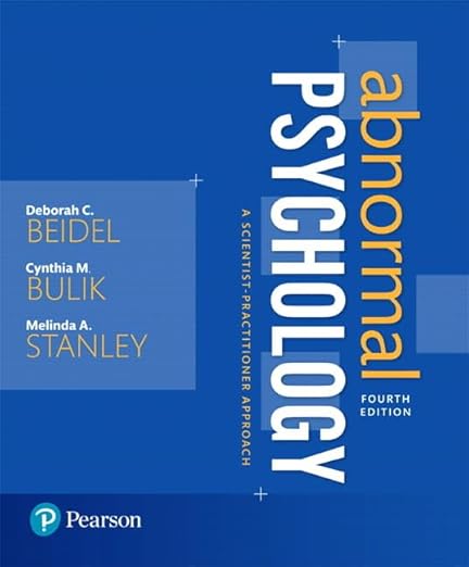 Test Bank Abnormal Psychology A Scientist Practitioner Approach 4e by  Deborah C. Beidel , Cynthia M. Bulik , Melinda A. Stanley