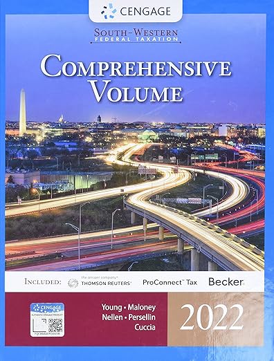  Test Bank  South-Western Federal Taxation 2022 Comprehensive Compre by  James Young , David Maloney , Annette Nellen