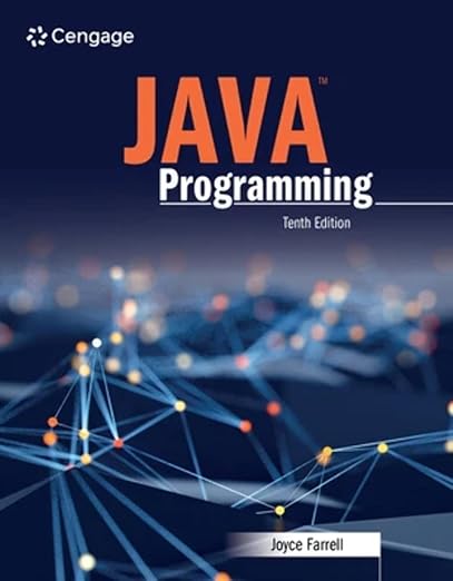 Test Bank  Java Programming 10th Edition by Joyce Farrell