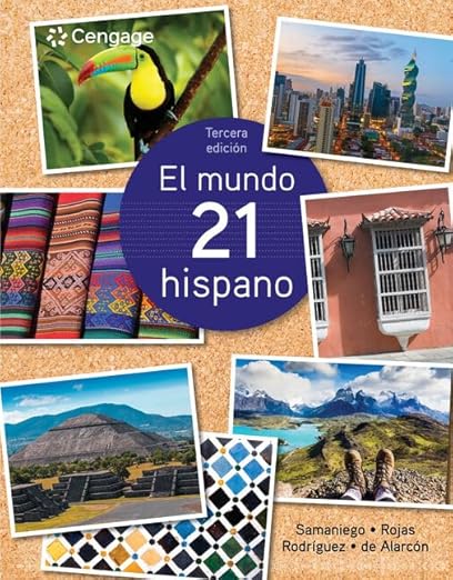 Test Bank El mundo 21 hispano 3rd Edition by Fabi＆aacute;n Samaniego , Nelson Rojas , Francisco Rodriguez Nogales