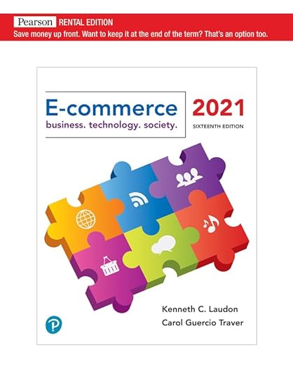 Solution manual  E-Commerce 2021 Business, Technology, and Society 16th by  Kenneth C. Laudon