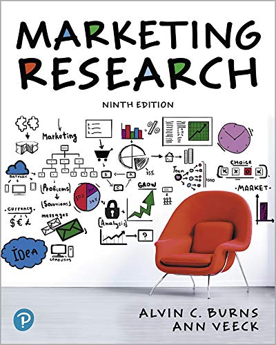 Solution manual  Marketing Research 9th Edition  by  Alvin C. Burns , Ann F. Veeck 