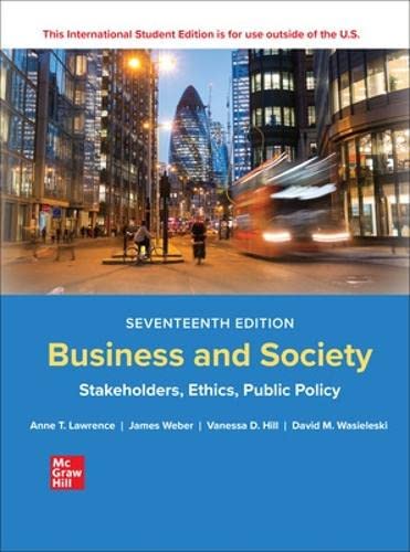 Test Bank  Business and Society 17th Edition  by Anne Lawrence , James Weber 