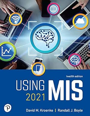 Test Bank  Using MIS,12th Edition  by David M. Kroenke , Randall J Boyle