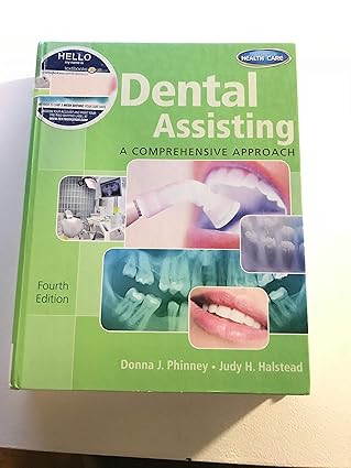 (eBook PDF)Dental Assisting: A Comprehensive Approach 4th Edition by Donna Phinney , Judy Halstead
