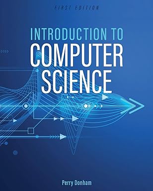 (eBook PDF)Introduction to Computer Science 1st Edition by Perry Donham