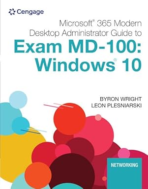 (eBook PDF)Microsoft 365 Modern Desktop Administrator Guidet by Byron Wright , Leon Plesniarski