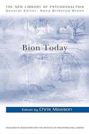 (eBook PDF)Bion Today 1st Edition by Chris Mawson