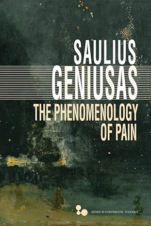 (eBook PDF)The Phenomenology of Pain 1st Edition by Saulius Geniusas 