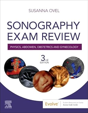 (eBook PDF)Sonography Exam Review: Physics, Abdomen, Obstetrics and Gynecology 3rd Edition