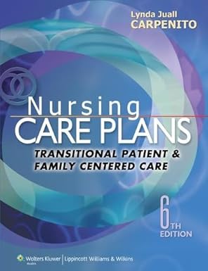 (eBook PDF)Nursing Care Plans 6th Edition TransitionalPatient by R.N. Carpenito, Lynda Juall