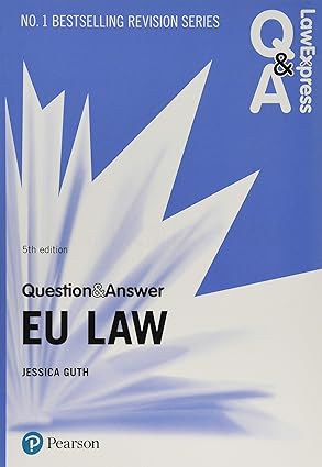 (eBook PDF)Law Express Question and Answer:EU Law (LawExpres by Jessica Guth 