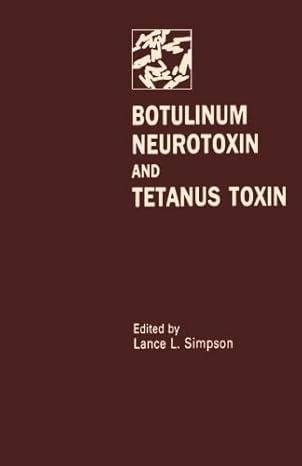 (eBook PDF)Botulinum Neurotoxin and Tetanus Toxin by Lance L. Simpson 