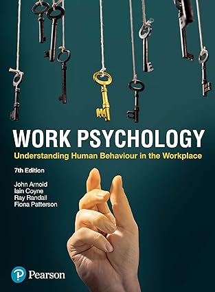 (eBook PDF)Work Psychology 7th Edition by Fiona Patterson , Iain Coyne , John Arnold , Ray Randall