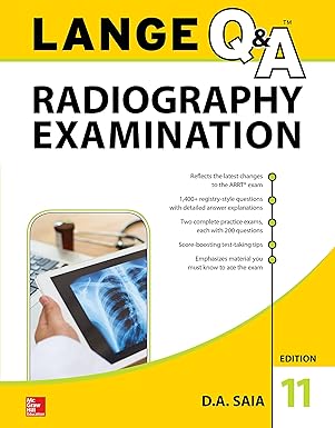 (eBook PDF)LANGE Q-A Radiography Examination 11th Edition by D.A. Saia