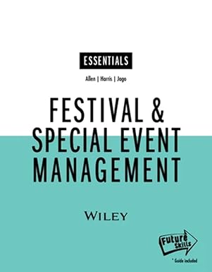 (eBook PDF)Festival and Special Event Management Essentials by Johnny Allen , Robert Harris , Leo Jago 