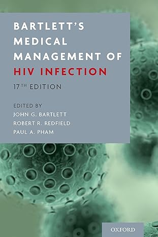 (eBook PDF)Bartlett＆＃39;s Medical Management of HIV Infection17th by John G. Bartlett , Robert R. Redfield Jr. , Paul A. Pham