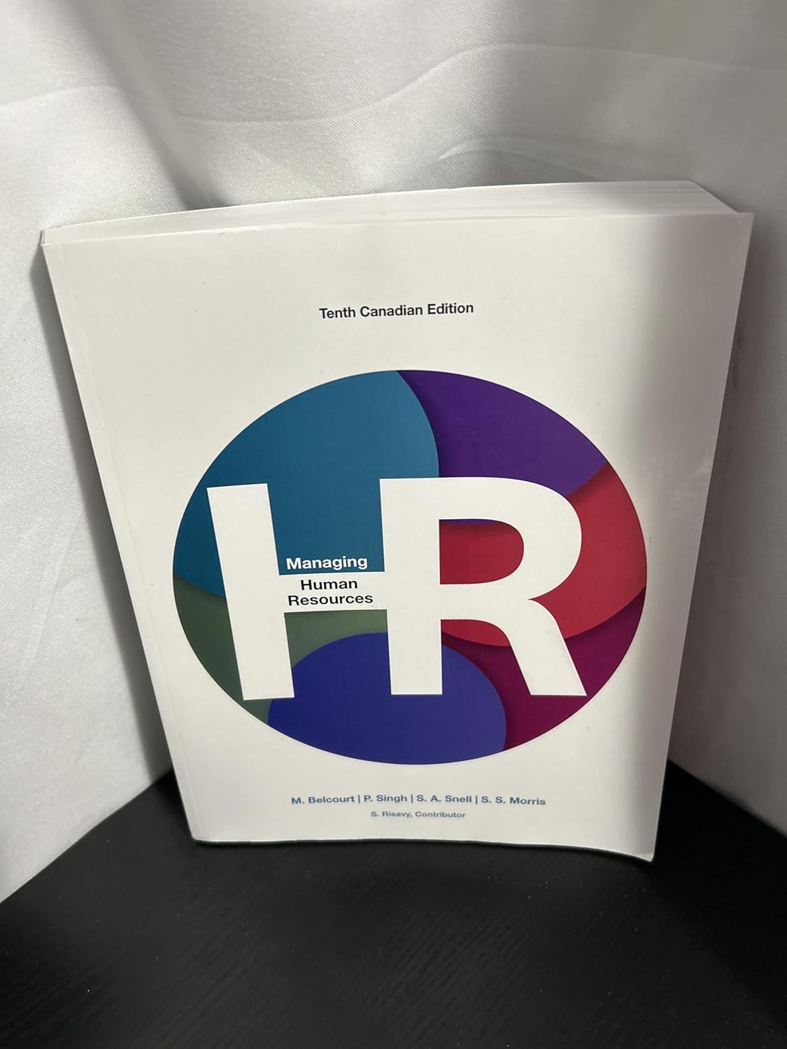 (eBook PDF)Managing Human Resources Canadian Edition 10th Edition by Monica Belcourt , Parbudyal Singh , Scott Snell , Shad Morris 