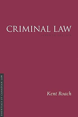 (eBook PDF)Criminal Law 7th Edition Kent Roach by Kent Roach 