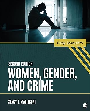 (eBook PDF)Women, Gender, and Crime: Core Concepts 2nd Edition by Stacy L. Mallicoat