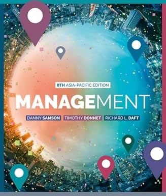 (eBook PDF)Management 8th Asia-Pacific Edition by Danny Samson , Richard L. Daft , Timothy Donnet