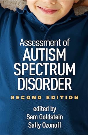 (eBook PDF)Assessment of Autism Spectrum Disorder,SecondEditi by Sam Goldstein , Sally Ozonoff