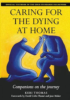 (eBook PDF)Caring for the Dying at Home 1st EditionCompanions by Keri Thomas