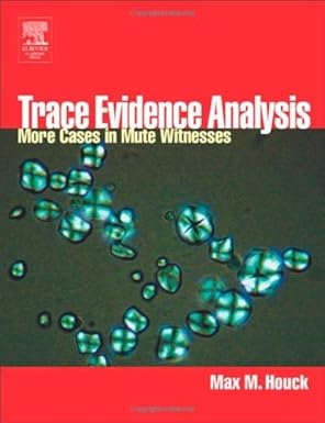 (eBook PDF)Trace Evidence Analysis More Cases in ForensicMicr by Max M. Houck