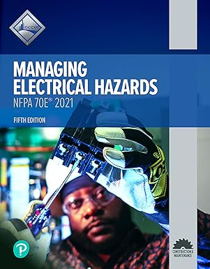  (eBook PDF)Managing Electrical Hazards Trainee Guide (26501-21) (Construction ＆amp; Maintenance) 5th Edition by NCCER