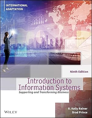 (eBook PDF)Introduction to Information Systems International Adaptation by R. Kelly Rainer , Brad Prince 