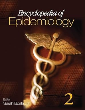 (eBook PDF)Encyclopedia of Epidemiology 1st Edition by Sarah E. Boslaugh 