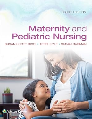 (eBook PDF)maternity and pediatric nursing 4th edition by Susan Ricci , Theresa Kyle , Susan Carman 